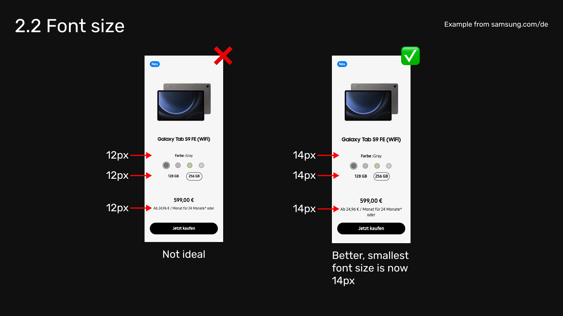 Illustration showcasing the difference of font sizes on the german Samsung website. Both images showing the font sizes. The first one's font size is too small, with only 12 pixel. The second one is meeting the requirement with 14 pixel.